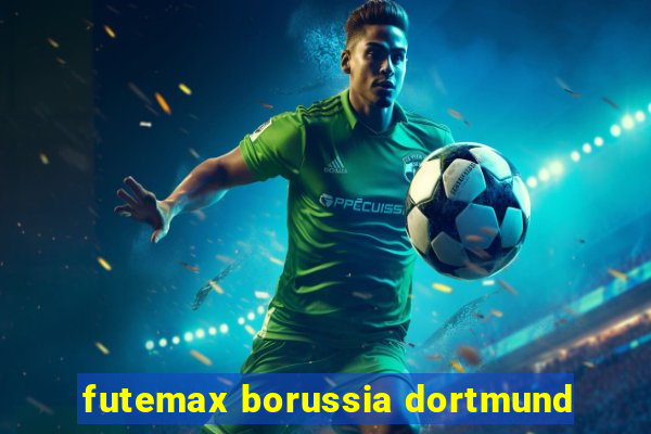 futemax borussia dortmund